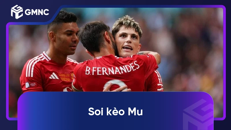 soi kèo MU