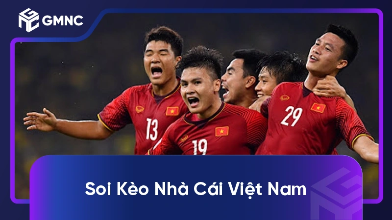 Soi kèo nhà cái Việt Nam